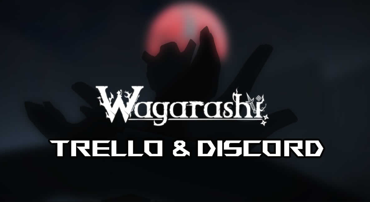 Roblox Wagarashi - Official Trello & Discord